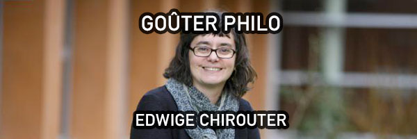 GOÃTER PHILO - EDWIGE CHIROUTER